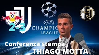 LIPSIA  JUVENTUS 23  Conferenza stampa di THIAGO MOTTA [upl. by Snashall]