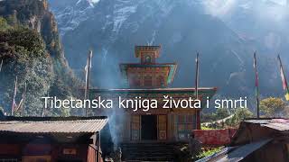 Tibetanska knjiga života i smrti [upl. by Alliuqat]