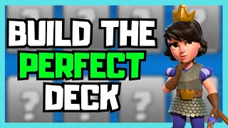 The ULTIMATE Guide to Building a Deck in Clash Royale [upl. by Ardnoik]