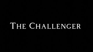 The Challenger [upl. by Verlee]