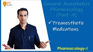 Preanesthetic Medications  General Anesthesia Pharmacology [upl. by Pedro]