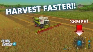 quotHARVEST FASTERquot  How to harvest faster in Farming Simulator 22  PS5  FS22 Fast Harvesting [upl. by Vachill]