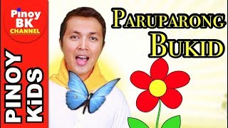 Paruparong Bukid Song  Pinoy BK Channel🇵🇭  TAGALOG FOR KIDS AWITING PAMBATA [upl. by Eerdna]