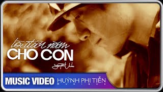 Lời Đầu Năm Cho Con NGUYÊN THẢO   Huỳnh Phi Tiễn Musique OFFICIAL MUSIC VIDEO [upl. by Keelby]