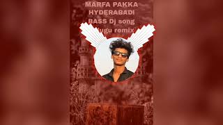 MARFA PAKKA Hyderabad BASS Dj song remix Telugu DJ Arjun [upl. by Possing426]