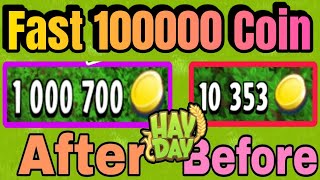 I earned 100000 Hay Day Coins in just 12 Minutes [upl. by Willis]