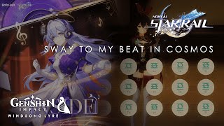 Honkai Star Rail  Sway to My Beat in Cosmos  Windsong Lyre Cover Showcase [upl. by Idak]