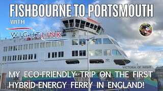 Fishbourne to Portsmouth with Wightlink amp the First HybridEnergy Ferry in England [upl. by Malan]