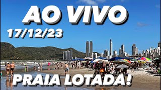 Balneário Camboriú AO VIVO Hoje 171223 BielTurismo [upl. by Niliac]