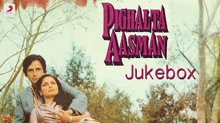 Pighalta Aasman – Jukebox  Shashi Kapoor  Rakhee  Rati Agnihotri  Kalyanji – Anandji [upl. by Ezarras]