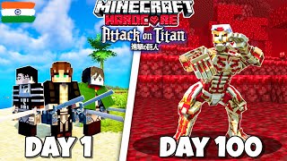 I Survived 100 Days As ARMORED TITAN In ATTACK ON TITAN Of MinecraftHindi [upl. by Kristian266]