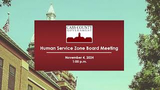 Human Service Zone Board Meeting 114 [upl. by Lemej]