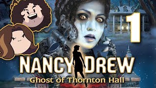 Nancy Drew Ghost of Thornton Hall Like Every Couple  PART 1  Game Grumps [upl. by Atteragram]