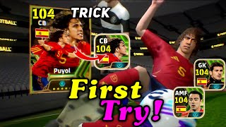 Trick To Get 104 Rated Puyol Epic Casillas amp Xavi  eFootball 2024  Epic Spain Trick eFootball [upl. by Eugenius]