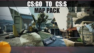 PACK DE MAPAS IGUAL AO DO CSGO PARA O CSS [upl. by Intruoc]