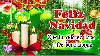 EL MEJOR SALUDO DE NAVIDAD PARA TI con Bonitas Frases Navideñas para compartir Feliz navidad 2023 [upl. by Eiramasil]