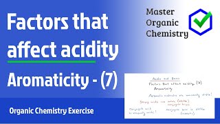 Factors that affect acidity 7  Aromaticity [upl. by Scherman]