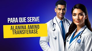 Para que serve o exame de sangue ALANINA AMINO TRANSFERASE  TGP [upl. by Yob]