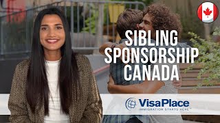 How to Sponsor Your Sibling to Canada [upl. by Ramon]