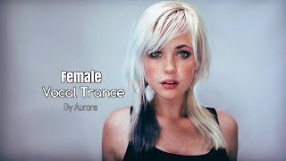 Female Vocal Trance  The Voices Of Angels [upl. by Amliv]