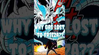 Why Gas lost to Frieza if he was the strongest in universe [upl. by Meagher663]