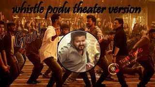 Whistle Podu Song  Theater Version Goat Movie [upl. by Stearns716]