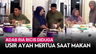 Adab Ria Ricis Diduga Usir Ayah Mertua Saat Makan Jadi Sorotan Gak Sopan [upl. by Davilman]