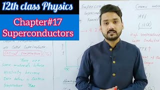 Superconductors  12th class physics  physics ka safar [upl. by Dehsar]