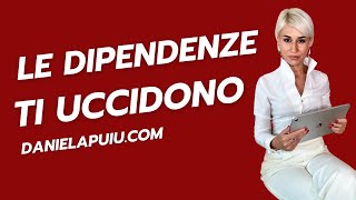 ‼️Le Dipendenze Ti Uccidono [upl. by Clem]