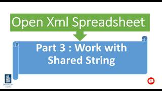 OpenXml SpreadSheet  Part 3  Reduce file size usign shared string table C [upl. by Naillimixam]