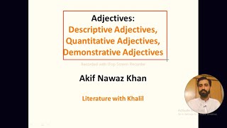 Lec 40  Adjective Descriptive Quantitative and Demonstrative Adjectives  Grammar  Tutor Time [upl. by Valli]