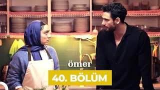 Ömer Dizisi 40 Bölüm [upl. by Aved]