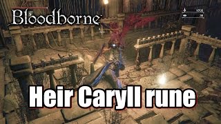 Bloodborne Heir Caryll rune  Location guide l Yahargul Unseen village [upl. by Seibold]