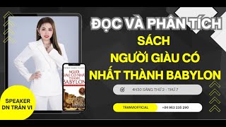 ĐỌC VÀ PHÂN TÍCH SÁCH NGƯỜI GIÀU CÓ NHẤT THÀNH BABYLON [upl. by Cally]