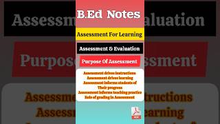 Bed Notes  Assessment for Learning  Purpose of assessment  pdf educational viral [upl. by Leuneb]