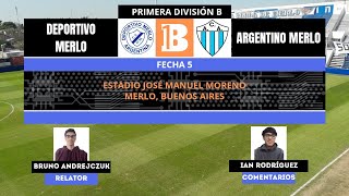 DEPORTIVO MERLO VS ARGENTINO DE MERLO  FECHA 5 APERTURA EL CLÁSICO POR FDF TRANSMISIÓN EN VIVO [upl. by Herald736]