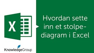 Hvordan sette inn et stolpediagram i Excel  Norsk 2016  2013  2010 [upl. by Nylaras880]