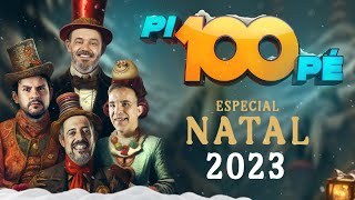 Pi100Pé  Especial de Natal [upl. by Naujud]