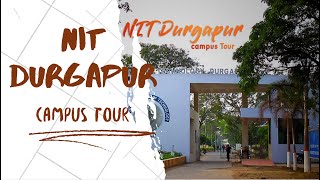 The Ultimate NIT Durgapur Campus Tour 2023  Aryan Sharma [upl. by Moya442]