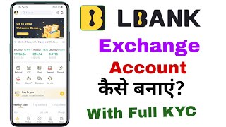 LBank Exchange Par Account Kaise Banaye  Create lbank exchange account with full KYC [upl. by Alehtse405]