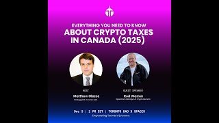 Crypto Taxes in Canada 2025 with Rod Warren from Crypto Records [upl. by Wallas]