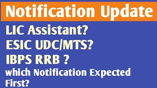 LIC Assistant  ESIC  IBPS RRB  Which Notification Expected First In 2024 [upl. by Jeraldine]