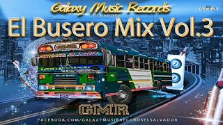 Busero Loco Mix 🚌 El Busero Mix Vol3 🌑 DJ Izaak  Galaxy Music Records [upl. by Kcired]