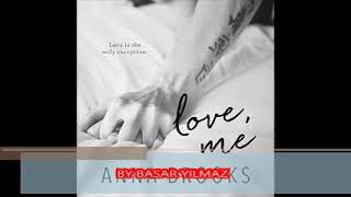 LOVE ME Audiobook Romance BEST SERİES [upl. by Tnerual354]