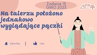 Zadanie 15 próbny egzamin ósmoklasisty GWO matematyka 20222023 [upl. by Toh]