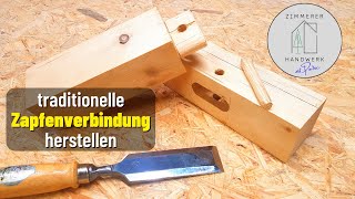 Zapfenverbindung herstellen  Schritt für Schritt Anleitung  DAS KANNST DU AUCH [upl. by Olinde273]