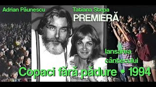 PREMIERĂ Copaci fără pădure lansare • Tatiana Stepa Adrian Păunescu Cenaclul Flacăra 1994 [upl. by Yerfej749]