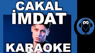 CAKAL  İMDAT   Karaoke   Sözleri  Beat  COVER [upl. by Cope733]