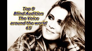 Top 9 Blind Audition The Voice around the world 65 [upl. by Uhej]