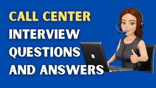 Call Center Interview Questions And Answers [upl. by Devine43]